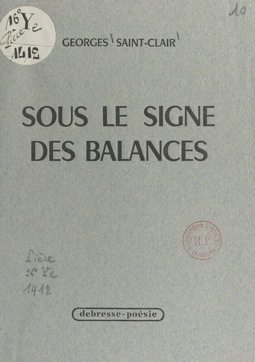 Sous le signe des balances - Georges Saint-Clair - FeniXX réédition numérique