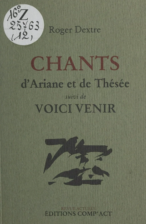 Chants d'Ariane et de Thésée - Roger Dextre - FeniXX réédition numérique