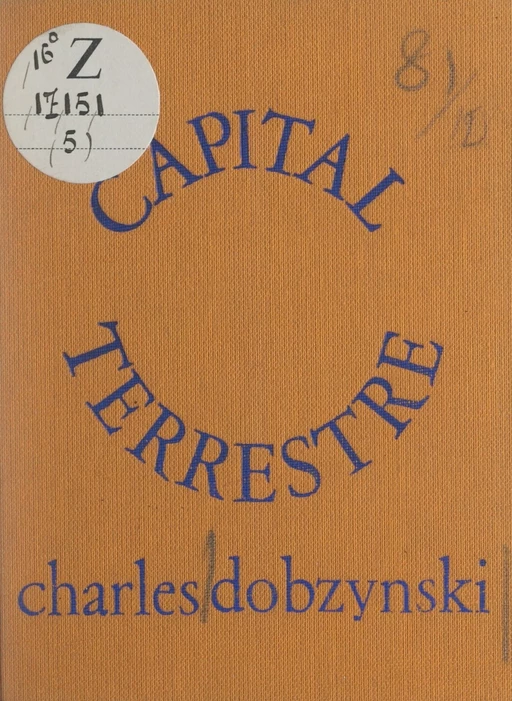 Capital terrestre - Charles Dobzynski - FeniXX réédition numérique