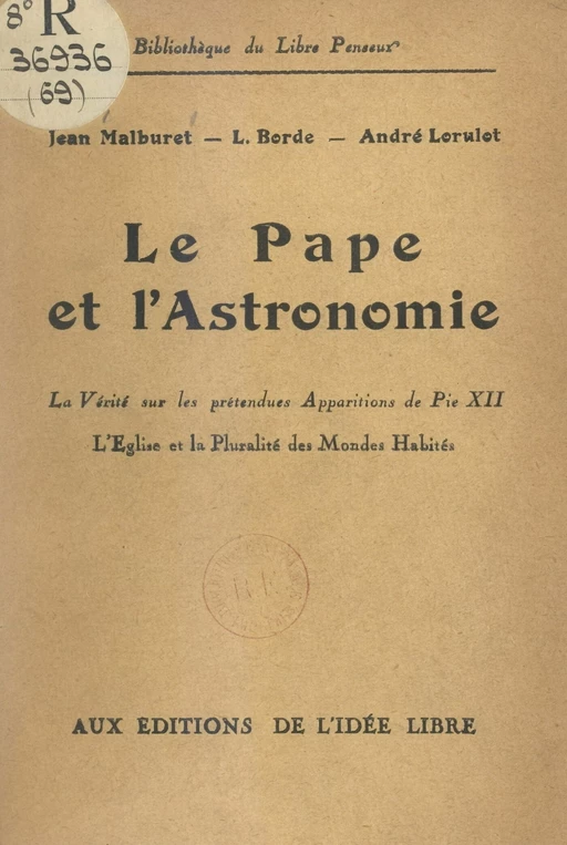 Le Pape et l'astronomie - Lucien Borde, André Lorulot, Jean Malburet - FeniXX réédition numérique