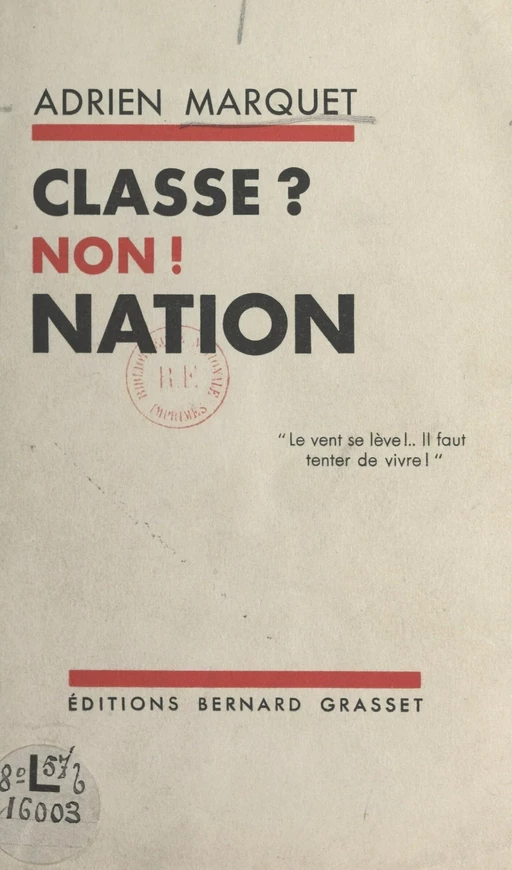 Classe ? Non ! Nation - Adrien Marquet - FeniXX réédition numérique