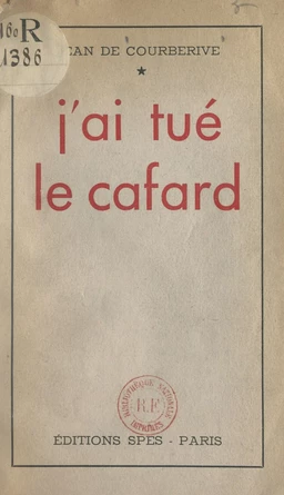 J'ai tué le cafard