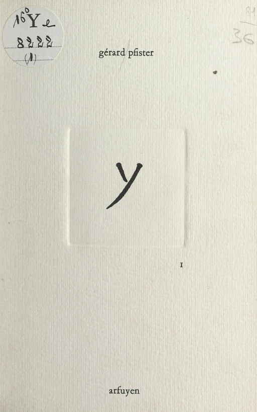 Y (1) - Gérard Pfister - FeniXX réédition numérique