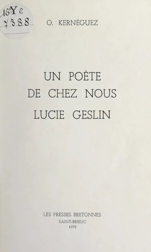 Un poète de chez nous, Lucie Geslin - Olivier Kernéguez - FeniXX réédition numérique