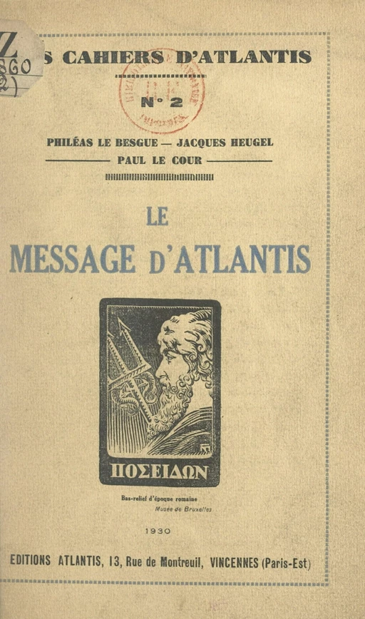 Le message d'Atlantis - Jacques Heugel, Philéas Le Besgue, Paul Le Cour - FeniXX réédition numérique