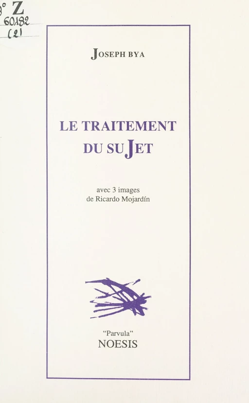 Le traitement du sujet - Joseph Bya - FeniXX réédition numérique