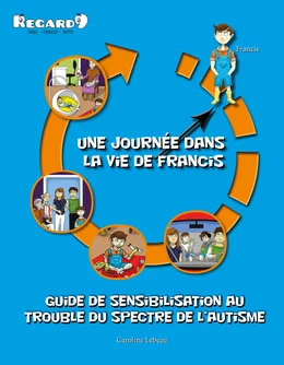 Guide de sensibilisation au trouble du spectre de l'autisme