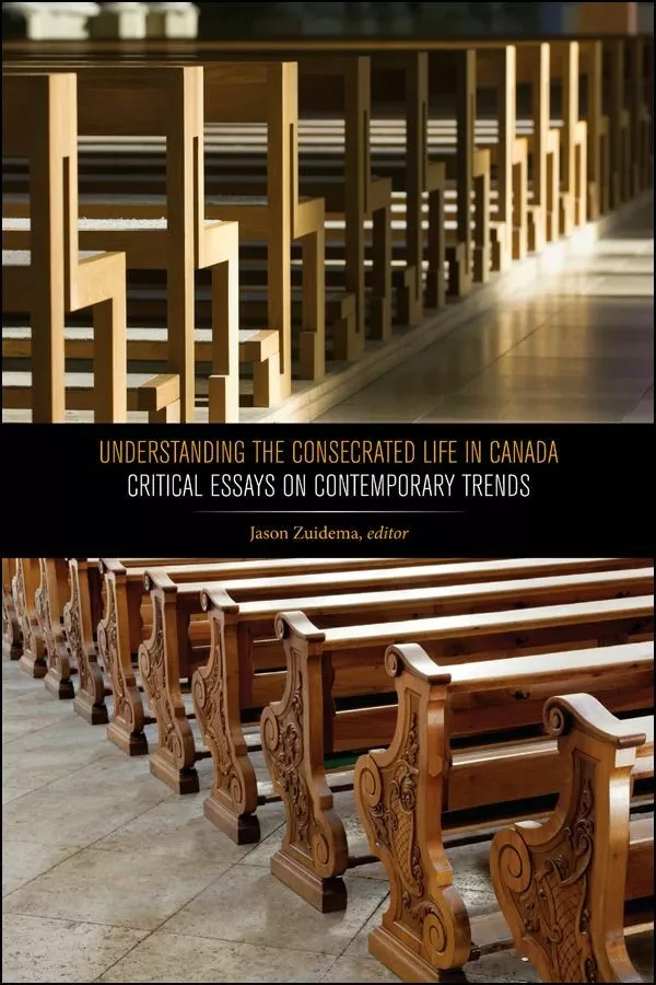 Understanding the Consecrated Life in Canada -  - Wilfrid Laurier University Press