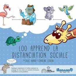 LOO APPREND LA DISTANCIATION SOCIALE