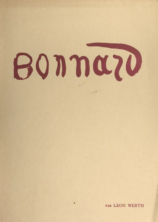 Bonnard - Léon Werth - FeniXX réédition numérique