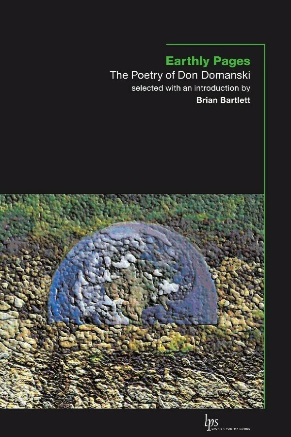 Earthly Pages - Don Domanski - Wilfrid Laurier University Press