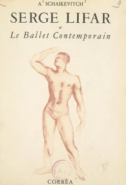 Serge Lifar et le ballet contemporain