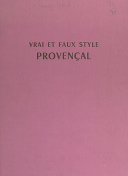 Vrai et faux style provençal