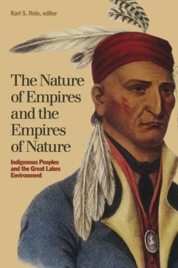 The Nature of Empires and the Empires of Nature -  - Wilfrid Laurier University Press