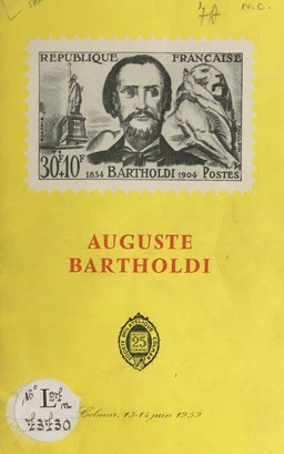 Festivités en l'honneur d'Auguste Bartholdi