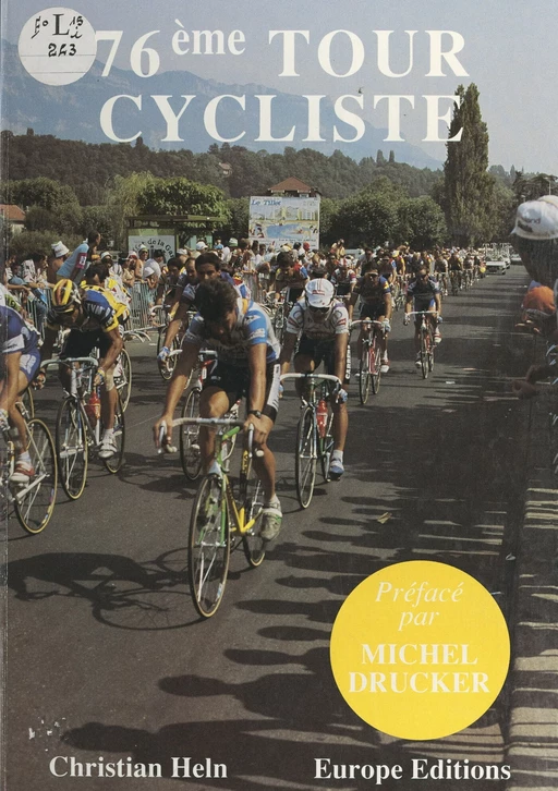 76ème tour cycliste - Christian Heln - FeniXX réédition numérique