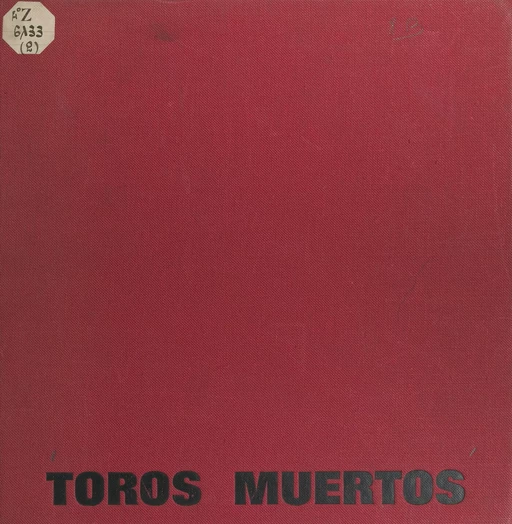 Toros muertos - Jean Petit - FeniXX réédition numérique