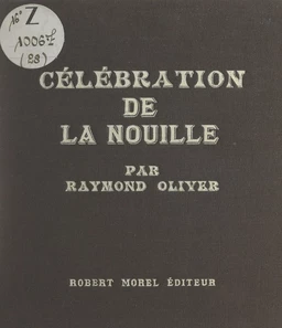 Célébration de la nouille