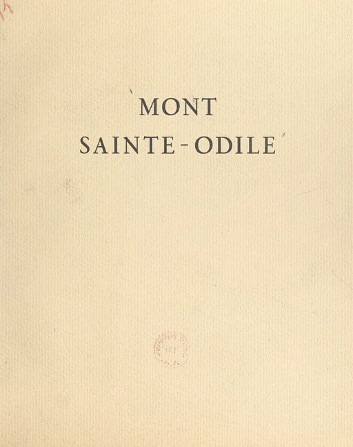 Mont Sainte-Odile - Charles Wittmer - FeniXX réédition numérique