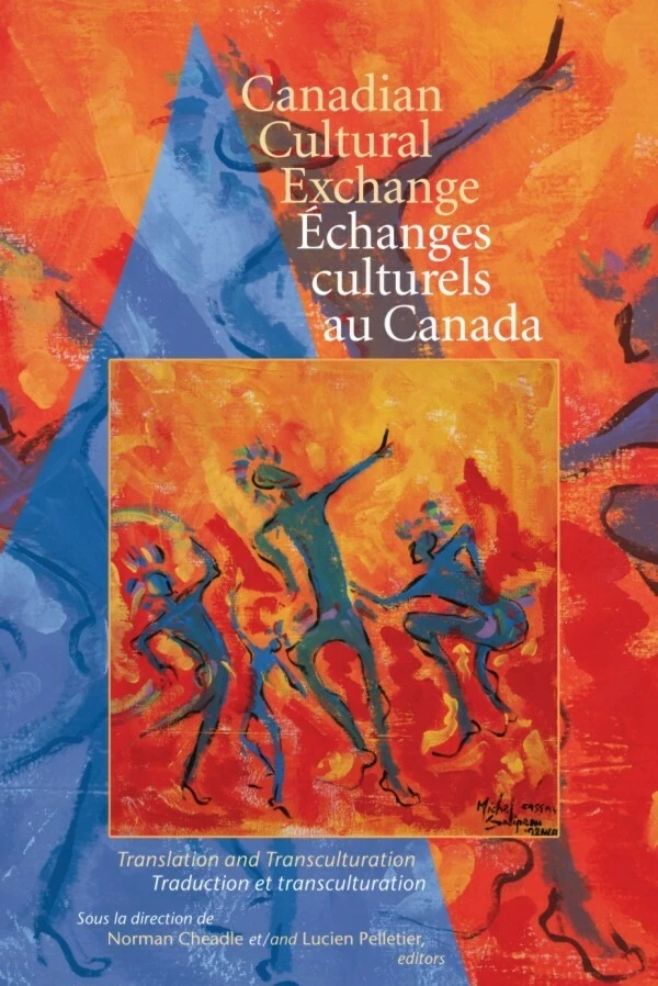 Canadian Cultural Exchange / Échanges culturels au Canada -  - Wilfrid Laurier University Press