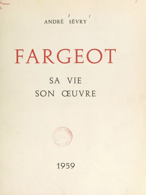 Fargeot - André Sévry - FeniXX réédition numérique