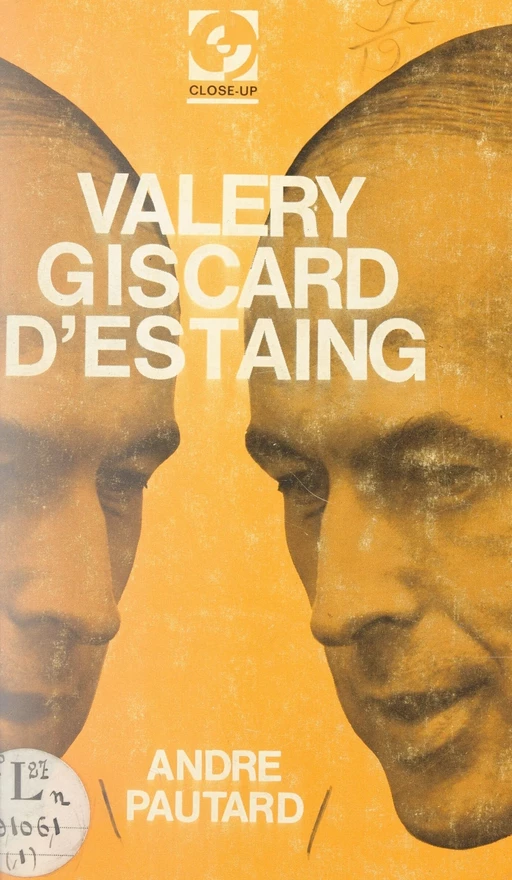 Valéry Giscard d'Estaing - André Pautard - FeniXX réédition numérique