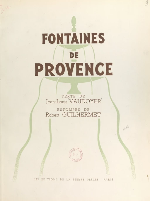 Fontaines de Provence - Jean-Louis Vaudoyer - FeniXX rédition numérique