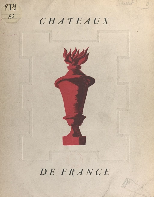 Châteaux de France - Jacques Houlet - FeniXX réédition numérique