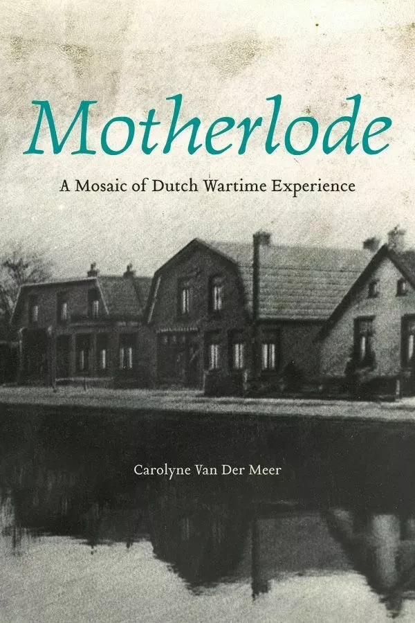 Motherlode - Carolyne Van Der Meer - Wilfrid Laurier University Press