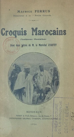 Croquis marocains, nombreuses illustrations