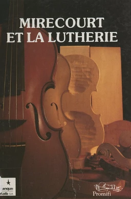 Mirecourt et la lutherie