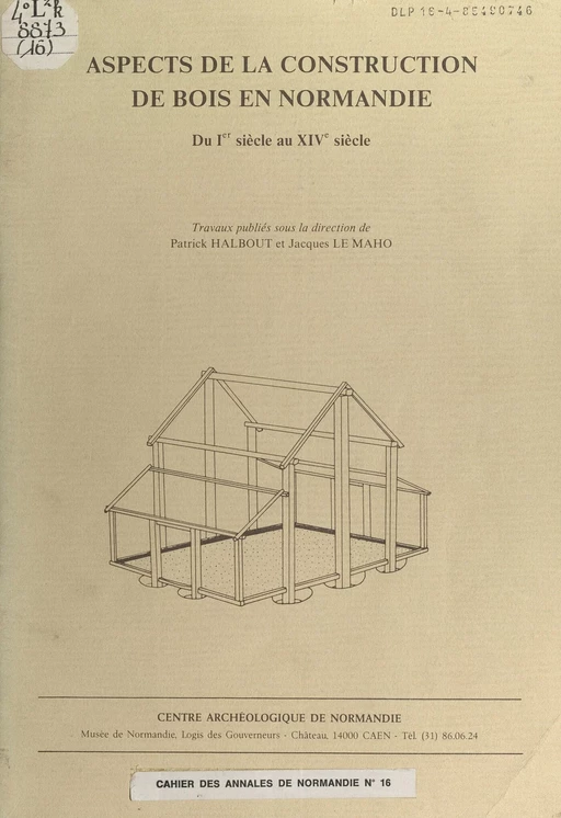 Aspects de la construction de bois en Normandie - Patrick Blaszkiewicz - FeniXX réédition numérique