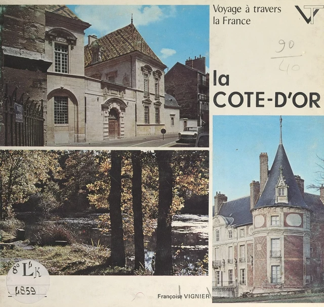 La Côte-d'Or - Françoise Vignier - FeniXX réédition numérique