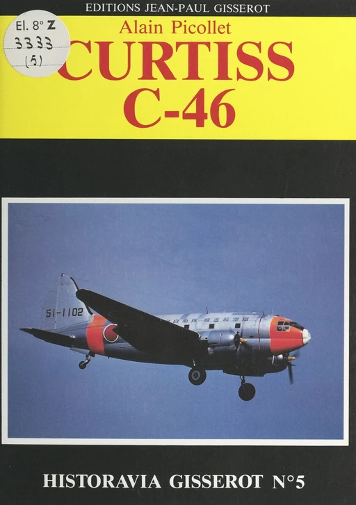 Curtiss C-46 - Alain Picollet - FeniXX réédition numérique