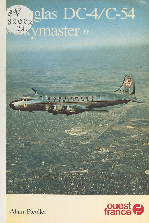 Douglas DC-4/C-54 "Skymaster" - Alain Picollet - FeniXX réédition numérique