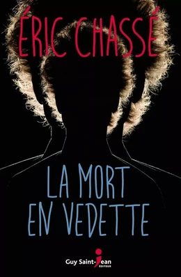 La mort en vedette