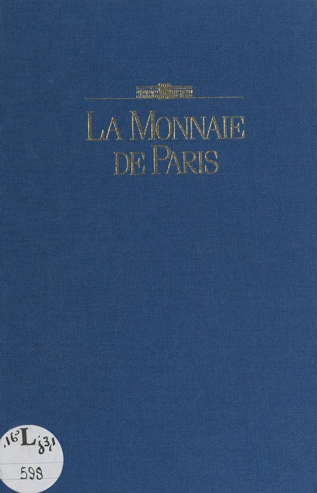 La Monnaie de Paris - Michel Rachline - FeniXX réédition numérique