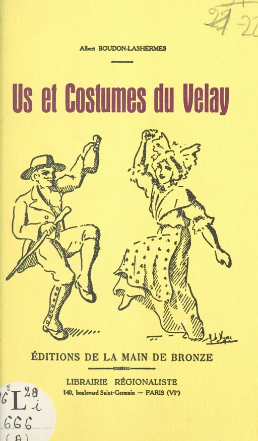 Us et costumes du Velay - Albert Boudon-Lashermes - FeniXX réédition numérique