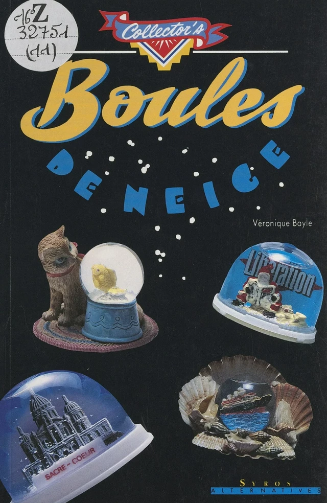 Boules de neige - Véronique Bayle - FeniXX réédition numérique