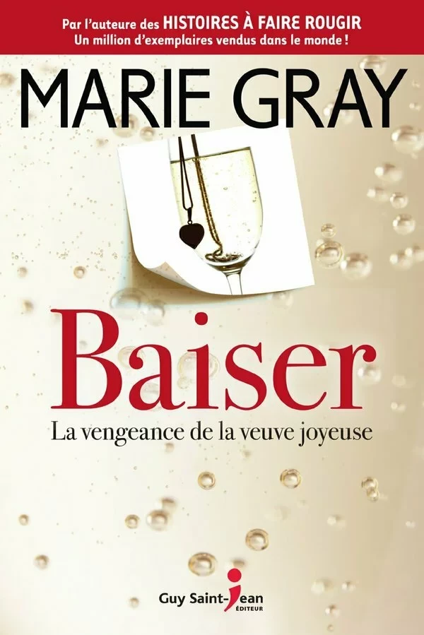 Baiser, tome 2 - Marie Gray - Guy Saint-Jean Editeur