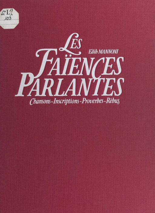 Les faïences parlantes - Édith Mannoni - FeniXX réédition numérique