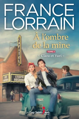 À l'ombre de la mine, tome 2