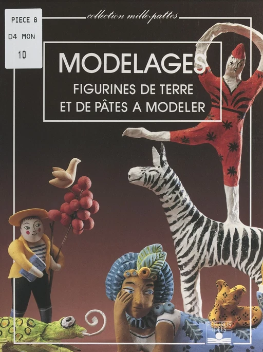 Modelages - Catherine Baillaud - FeniXX réédition numérique