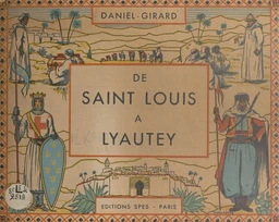 De Saint Louis à Lyautey