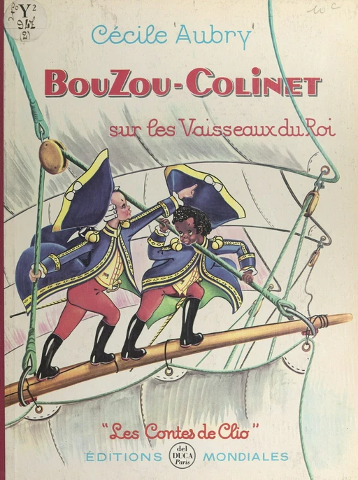 Bouzou et Colinet sur les vaisseaux du roi - Cécile Aubry - FeniXX réédition numérique