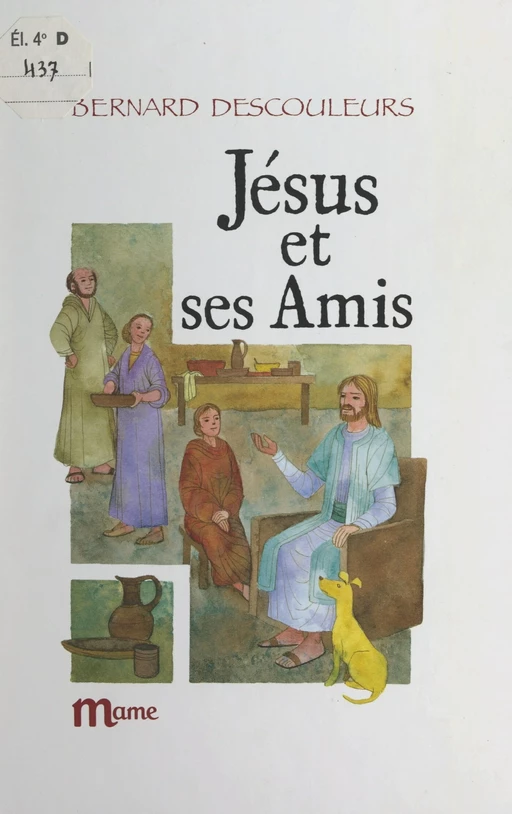 Jésus et ses amis - Bernard Descouleurs - FeniXX réédition numérique