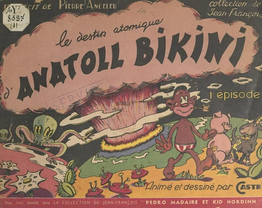 Le destin atomique d'Anatoll Bikini - Pierre Anceleu - FeniXX réédition numérique