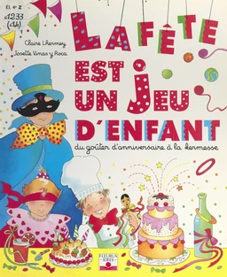 La fête est un jeu d'enfant