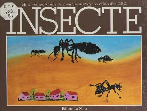 Insecte - Claude Nuridsany, Marie Pérennou - FeniXX réédition numérique