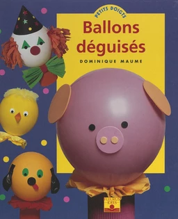 Ballons déguisés